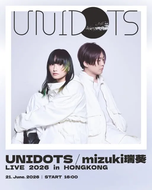 UNIDOTS / mizuki瑞葵 LIVE 2026 in HONGKONG