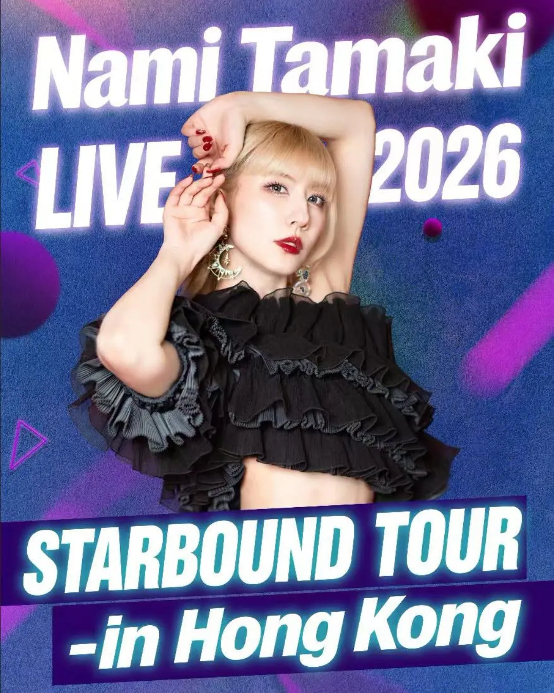 玉置成實 Nami Tamaki LIVE 2026香港站 -STARBOUND TOUR- in Hong Kong