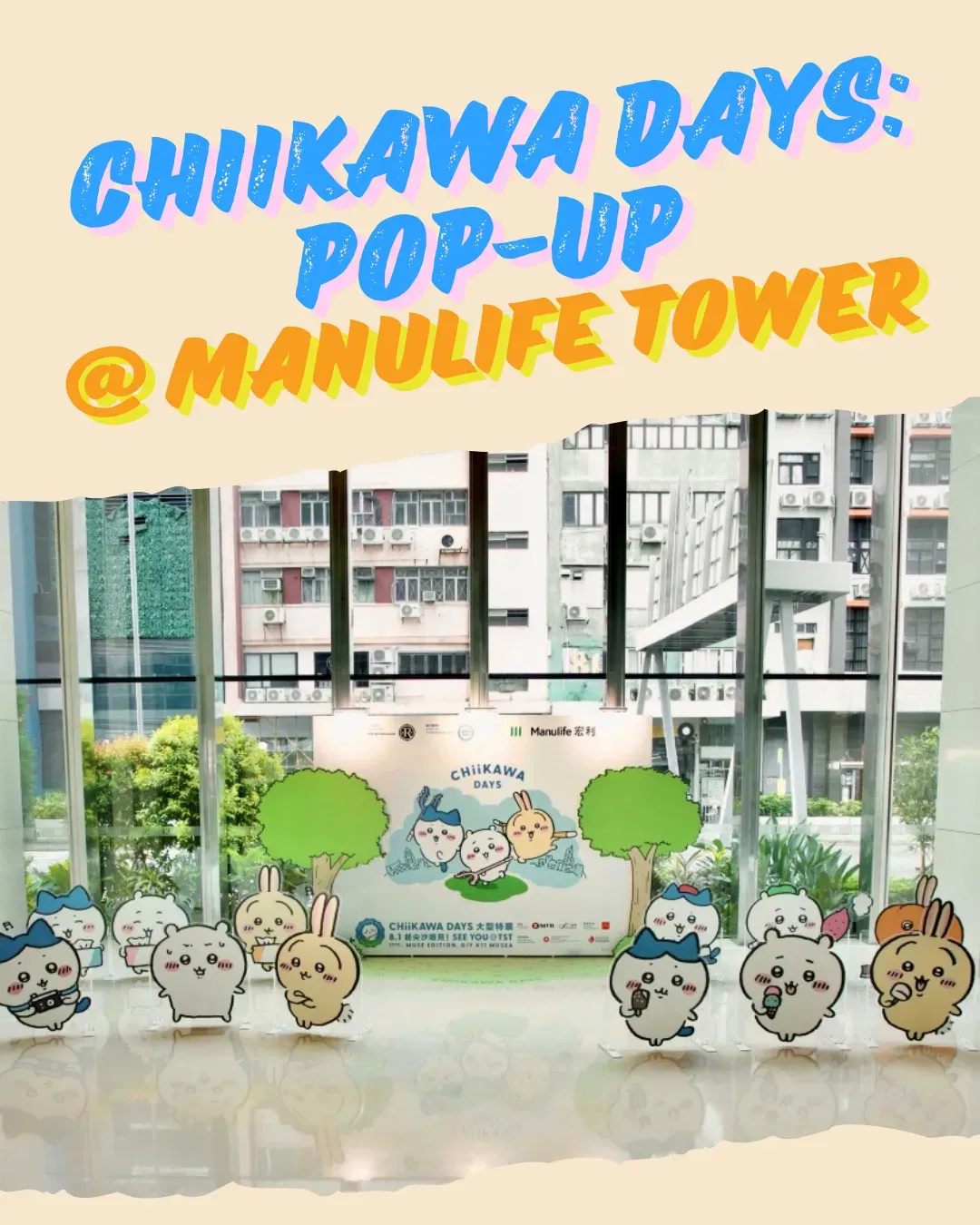 CHIIKAWA DAYS: Pop-up @ Manulife Tower