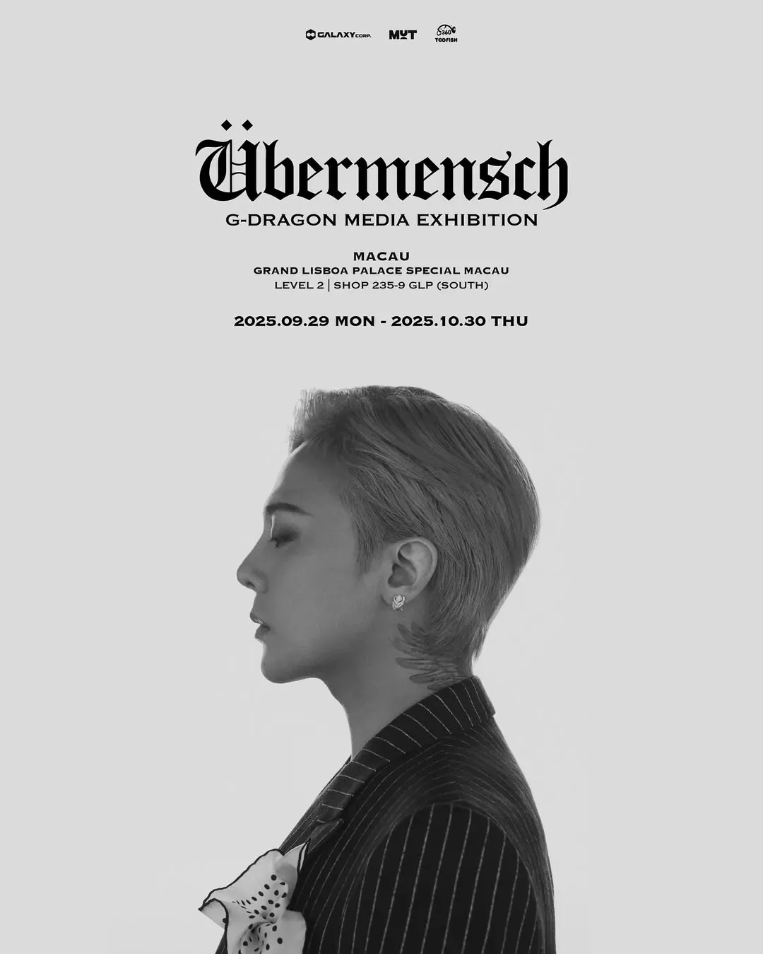 G-DRAGON MEDIA EXHIBITION《 Übermensch》in MACAU