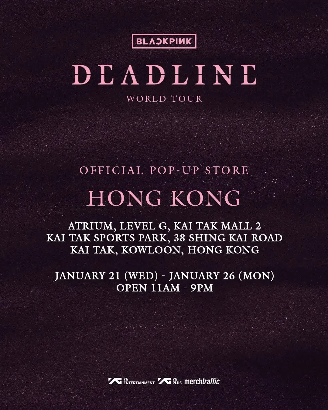 BLACKPINK WORLD TOUR <DEADLINE> POP-UP STORE IN HONG KONG 香港演唱會快閃店