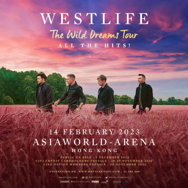Westlife演唱會2023｜愛爾蘭男團Westlife 2023年情人節香港開騷 《The Wild Dreams Tour Hong Kong》公開售票/信用卡優先訂票/座位表
