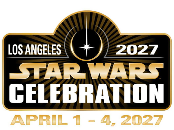 星球大戰慶典 2027 年 Schedule 確認！ 首度重返洛杉磯賀首齣《Star Wars》上映 50 年