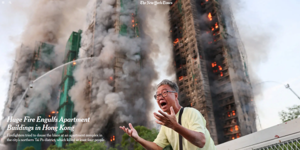 大埔五級火7座高樓焚燒4死震驚全球!外國權威新聞媒體罕有全頭版報導(截圖) 大埔五級火7座高樓焚燒4死震驚全球!外國權威新聞媒體罕有全頭版報導(截圖)