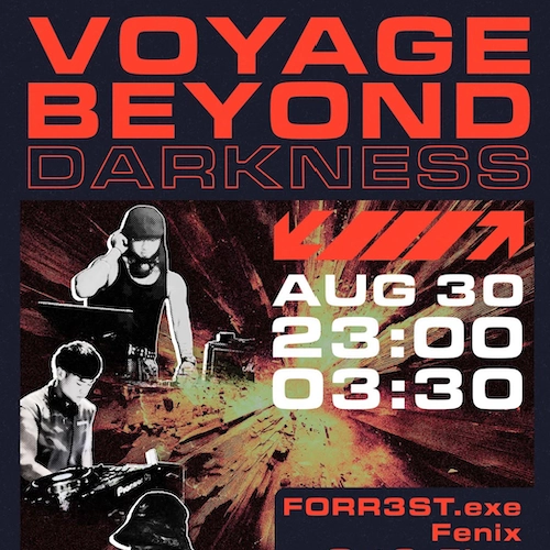 Voyage Beyond Darkness @Club Revel活動詳情/日期/時間/地點/票價一覽