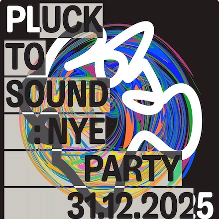  Pluck to Sound New Year's Eve Party活動詳情/日期/時間/地點/票價一覽