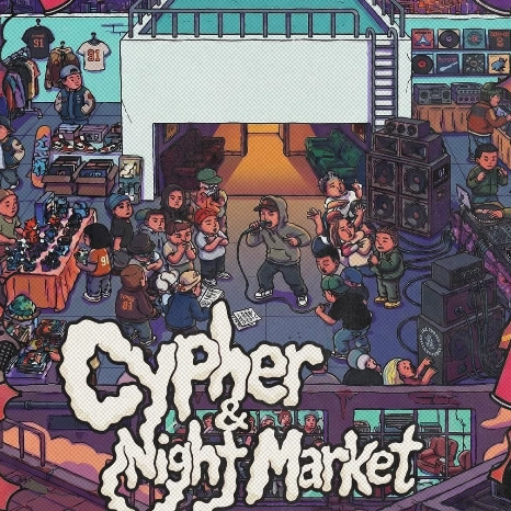 Cypher & Night Market活動詳情/日期/時間/地點/票價一覽