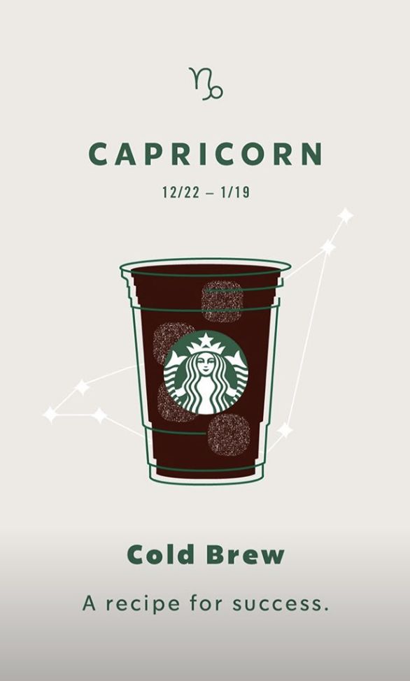 Capricorn 摩羯座—— Cold Brew｜  冷萃咖啡的味道簡單純粹，材料大概只有咖啡和水，就像腳踏實地，不喜歡太多改變的摩羯座人士般。