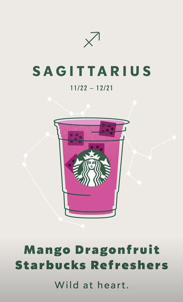Sagittarius 射手座—— Mango Dragonfruit Starbucks Refreshers｜  飲品加入不同水果，跟爽朗而且精力充沛的射手座人士一樣。