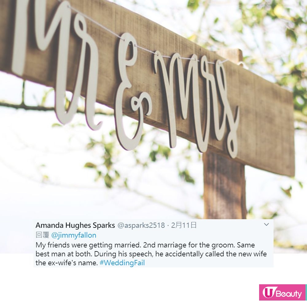 2. 「我的好友準備二婚，同一伴郎有份參與。伴郎致辭時，意外地把新娘叫成新郎前妻的名字。」 - Twitter@asparks2518