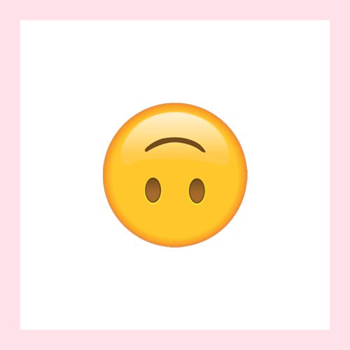 4. 上下顛倒笑臉Emoji；upside-down face。 這個上下顛倒笑臉，一般用於對某件事或談話内容感到「無趣」、「無聊」的意思。