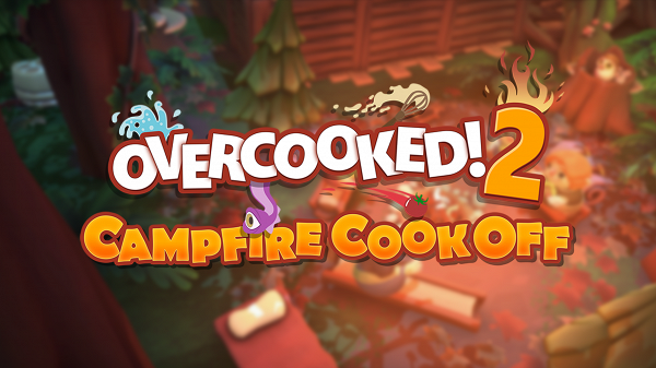 【Switch】Overcooked! 2新出野外營火主題 全新關卡+廚師！友情挑戰再升級
