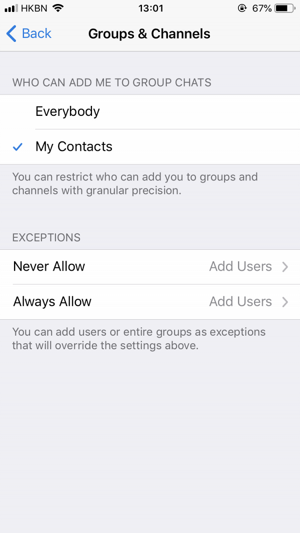 5.另外亦可將Group&Channels 的私隱度較為「my contacts」，以防止不認識的人將自己強加入群組。