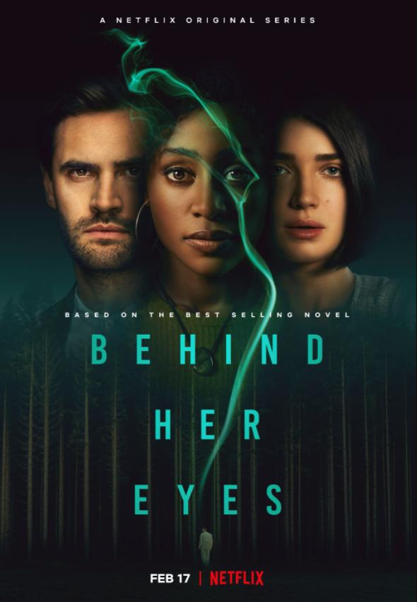 Netflix必看燒腦劇《Behind Her Eyes》(三人要守密，兩人得死去) 懸疑驚悚/靈魂投射/結局大反轉