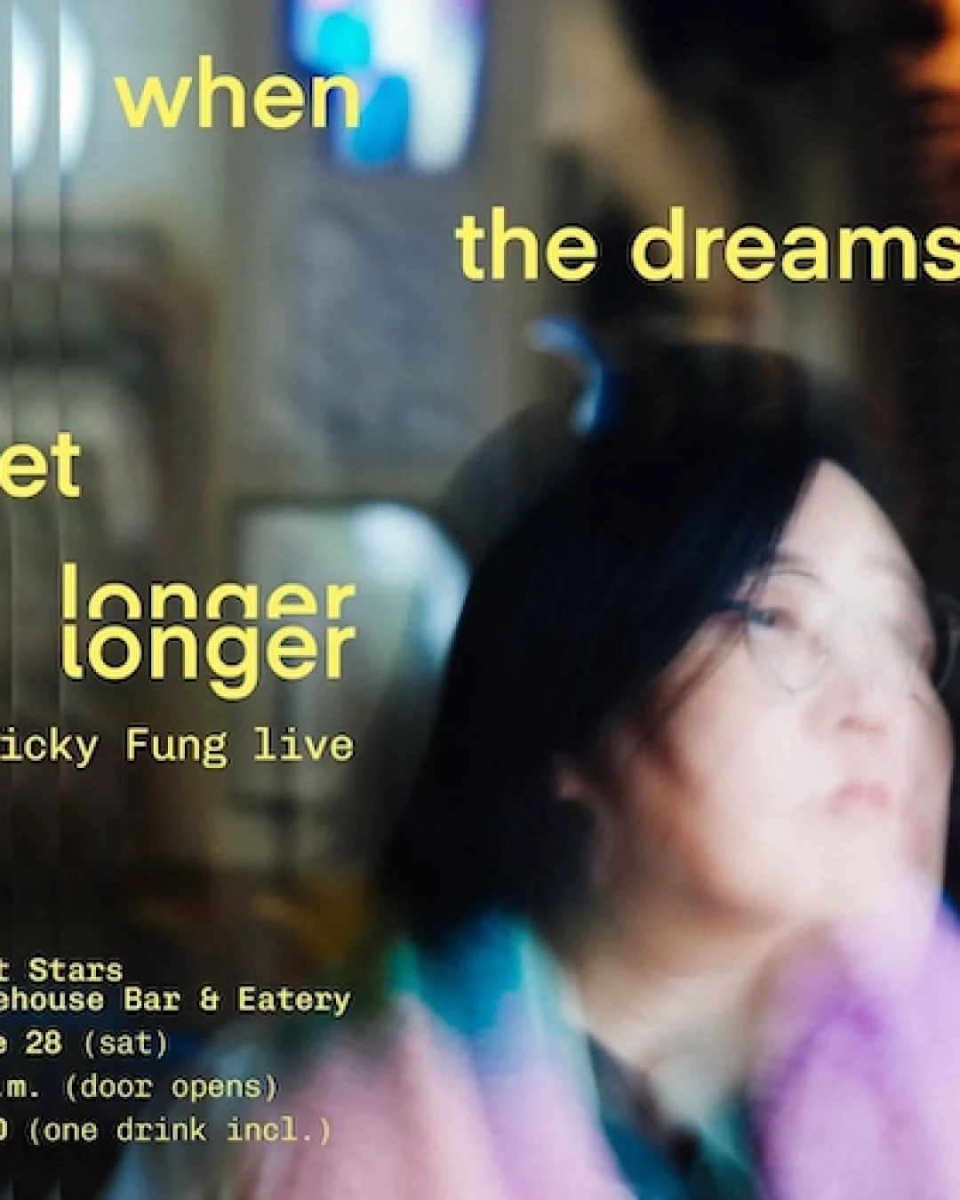 Vicky Fung 馮穎琪 "when the dreams get longer" 現場音樂活動詳情/日期/時間/地點/票價一覽