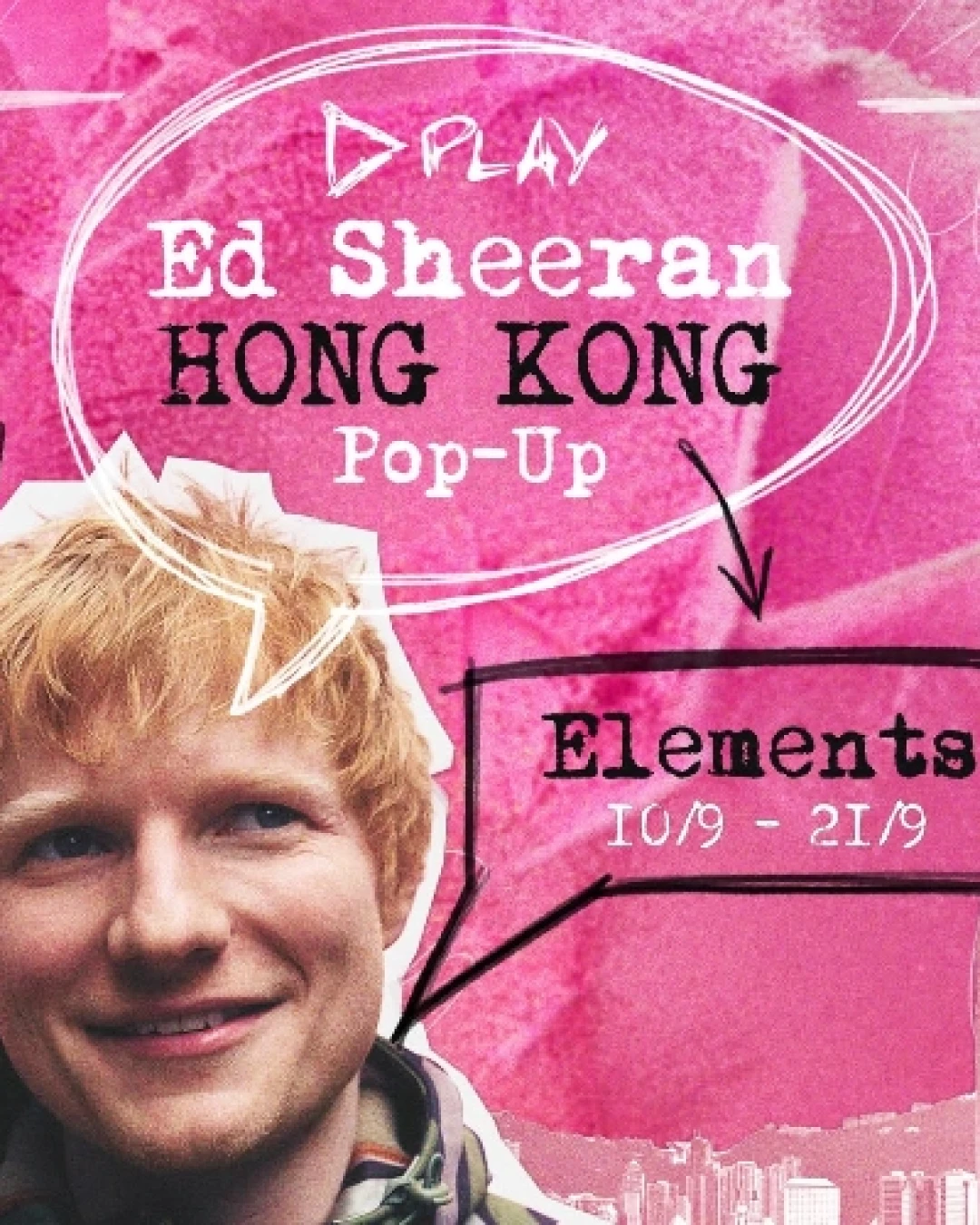 Ed Sheeran 香港期間限定店活動詳情/日期/時間/地點一覽