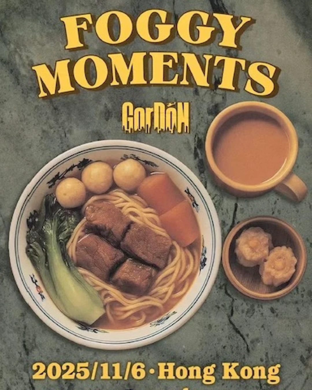 GorDoN 國蛋《起霧時刻 FOGGY MOMENTS》 香港專場活動詳情/日期/時間/地點/票價一覽
