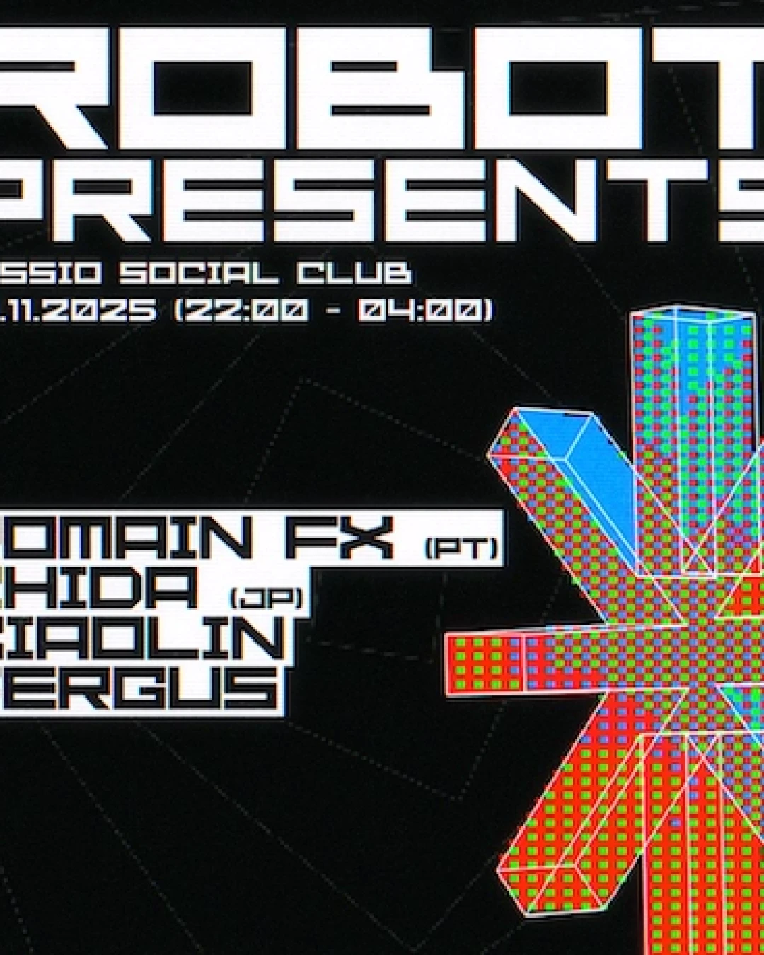 Robot Presents: Romain FX (PT), Chida (JP), Xiaolin (HK) & Fergus (HK)  音樂表演活動詳情/日期/時間/地點/票價一覽