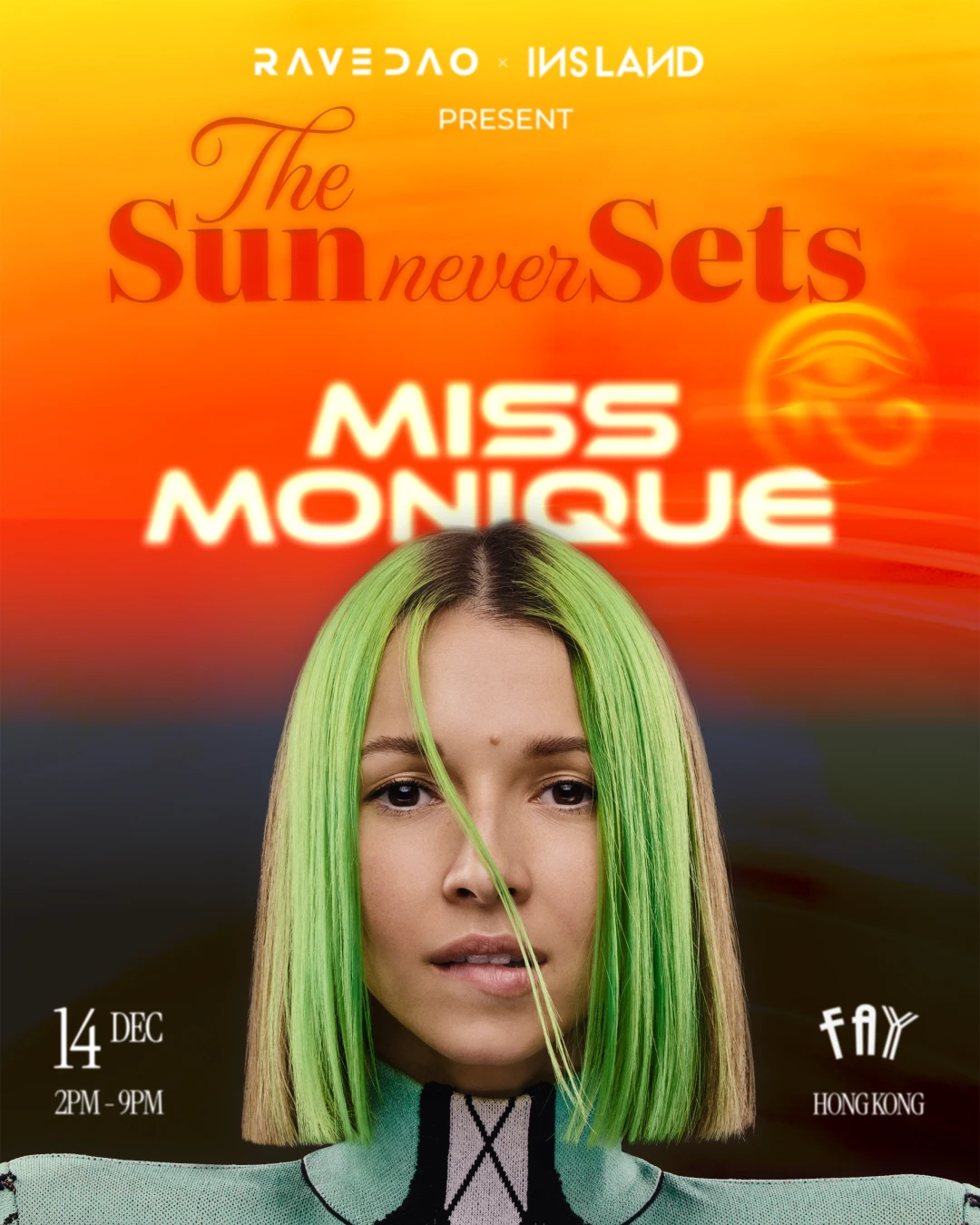 "Miss Monique" RaveDAO x INS新樂園聯合表演活動詳情/日期/時間/地點/票價一覽