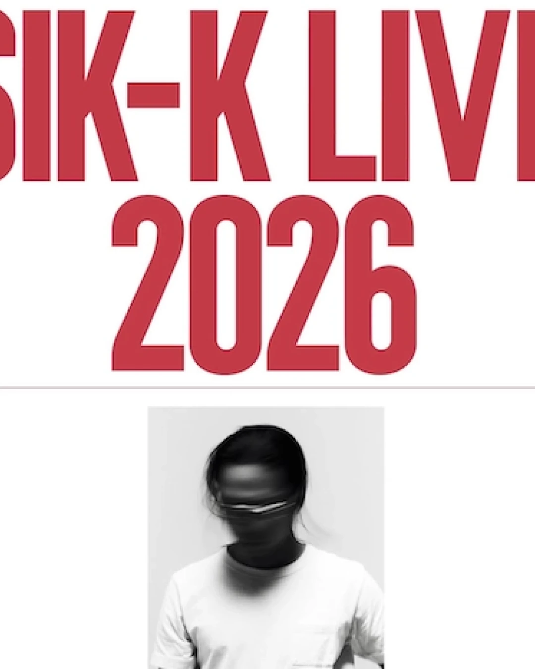 SIK-K 權民植香港演唱會 2026優先購票/公開發售日期/票價/場地/座位表一覽