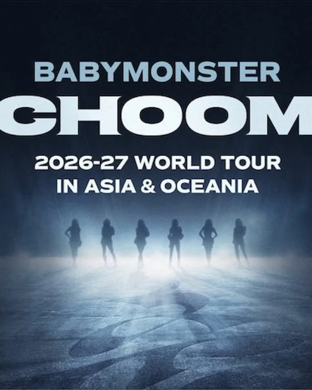 BABYMONSTER演唱會 | BABYMONSTER "CHOOM" 世界巡迴演唱會 2027 香港站優先購票/公開發售日期/票價/場地/座位表一覽