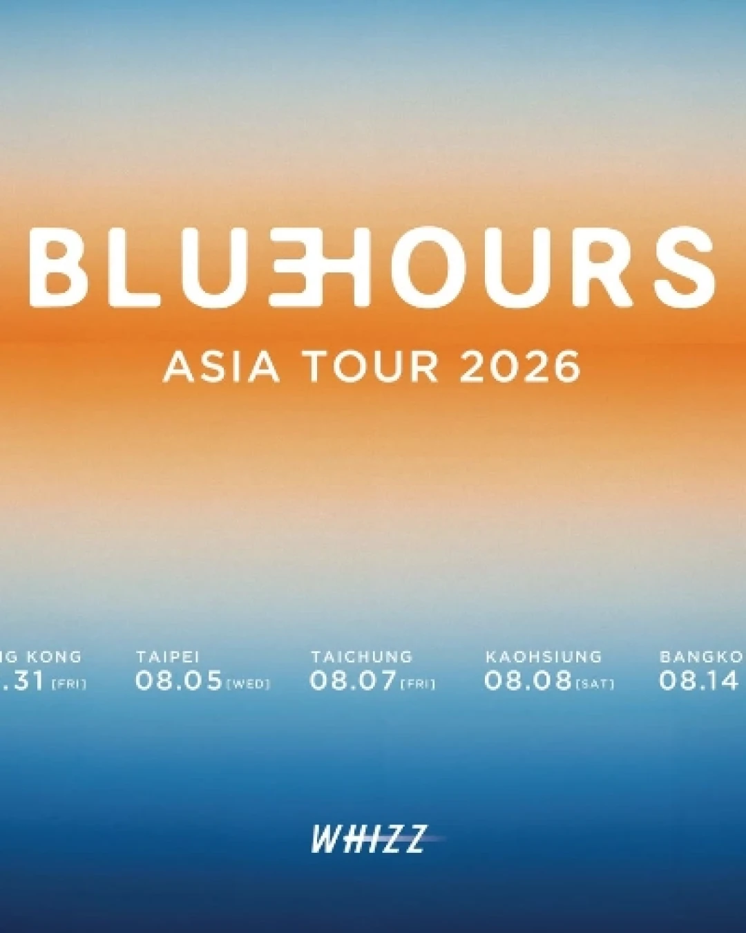 WHIZZ演唱會 | WHIZZ "BLUE HOURS"  亞洲巡迴演唱會 2026 香港站優先購票/公開發售日期/票價/場地/座位表一覽