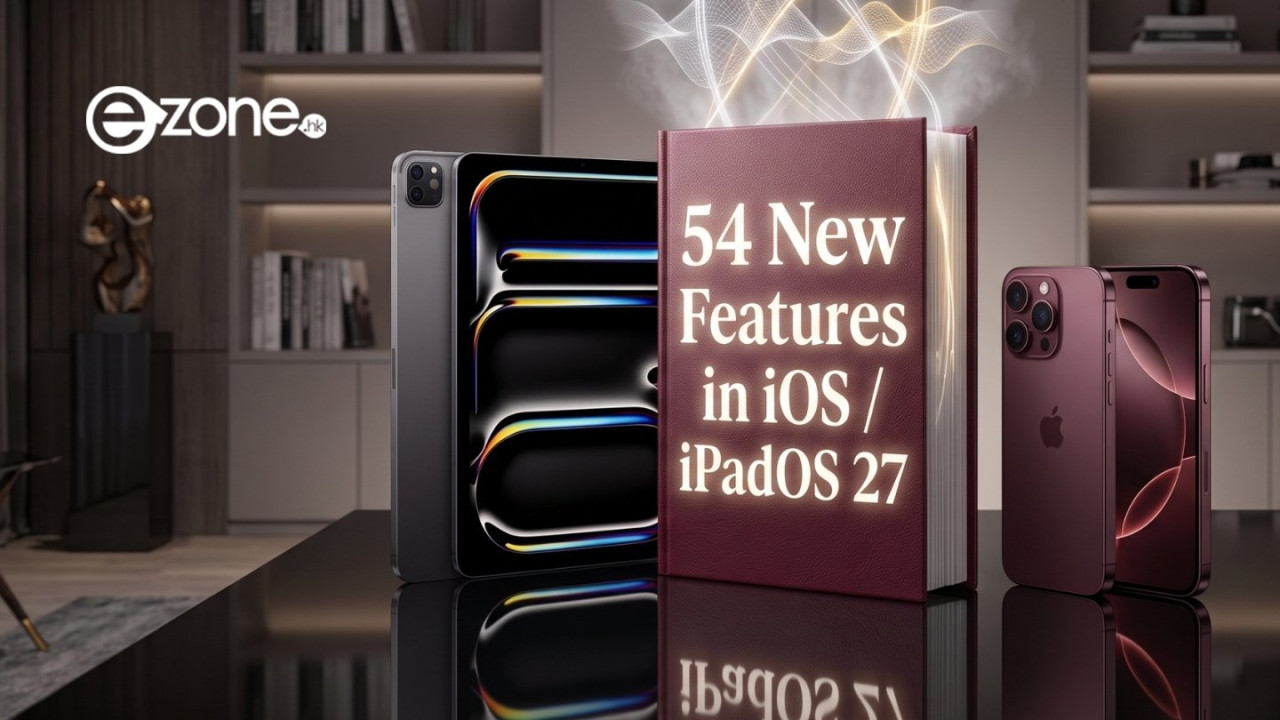 Apple iOS / iPadOS 27 懶人包：一文睇晒 54 個必學隱藏新功能 全面解鎖Apple Intelligence潛力