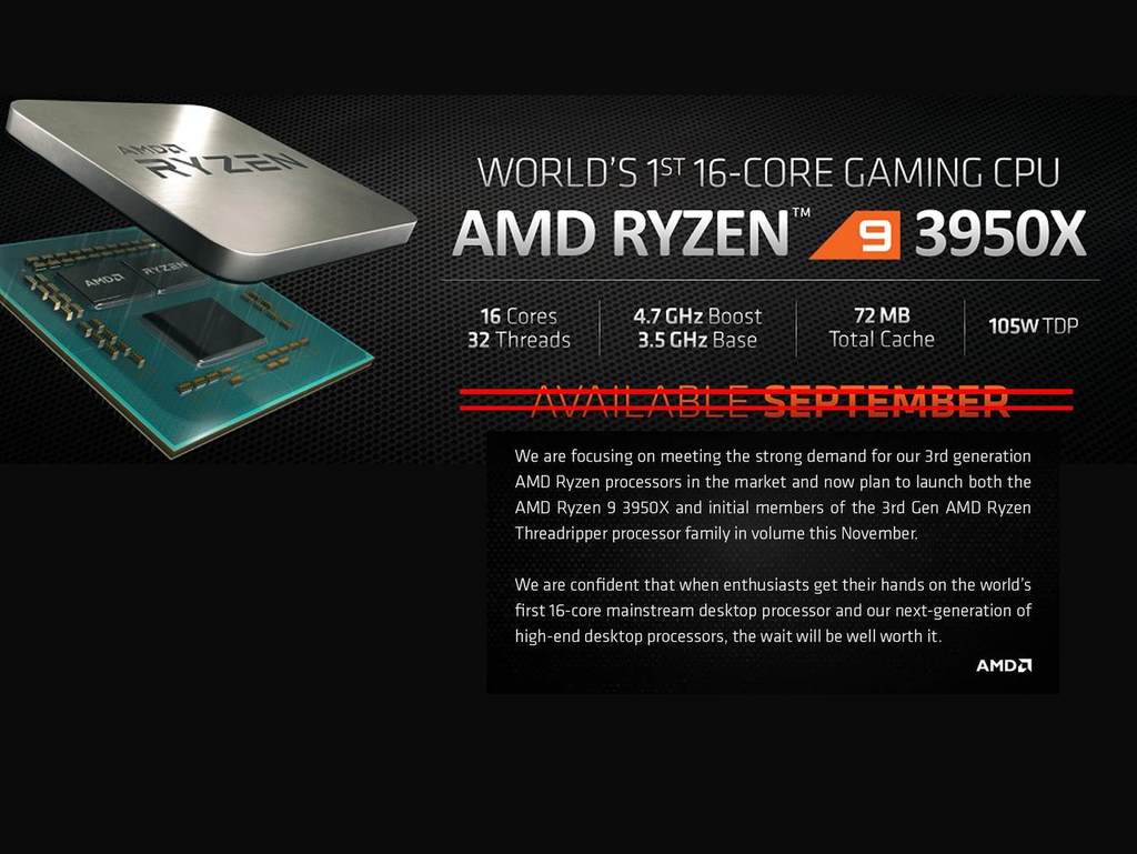 AMD 十六核心 Ryzen 9 3950X 延期！11 月才上市