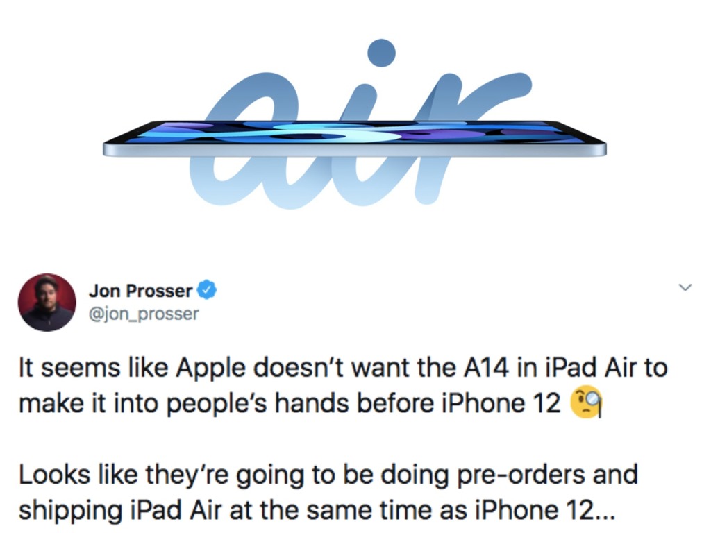 傳 iPad Air 4 將定開賣日期  跟 iPhone 12 系列同期預售＋付運？