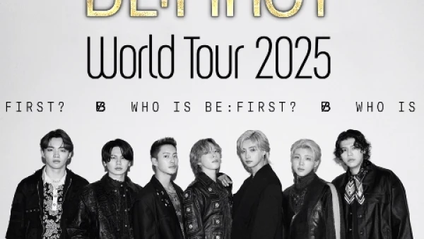 BE:FIRST演唱會 | BE:FIRST "Who is BE:FIRST?" 世界巡迴演唱會 2025 香港站優先購票/公開發售日期/票價/場地/座位表一覽