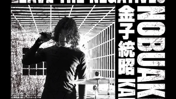 Nobuaki Kaneko 金子統昭 "Leave the Negatives" Showcase 2025 香港站活動詳情/日期/時間/地點/票價一覽