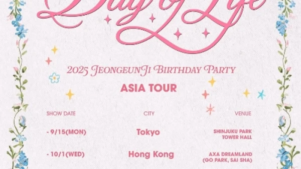 JEONG EUNJI 鄭恩地 "A Day Of Life" 亞洲巡迴生日派對 2025 香港站活動詳情/日期/時間/地點/票價一覽