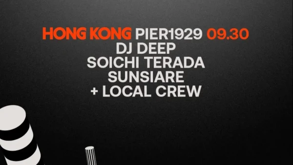 DJ DEEP 亞洲巡演 2025 香港站活動詳情/日期/時間/地點/票價一覽