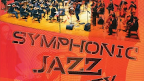 《交響爵士樂奇航》音樂會活動詳情/日期/時間/地點/票價一覽