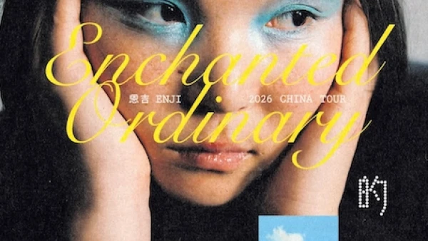 Enji《迷人的日常 Enchanted Ordinary》香港音樂會 2026活動詳情/日期/時間/地點/票價一覽