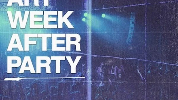 Art Week Afterparty 活動詳情/日期/時間/地點/票價一覽
